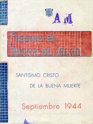 Fiestas patronales en honor al Cristo de la Buena Muerte 1944 Arcos de Jalón